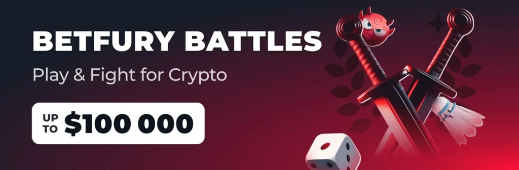 Battaglie e tornei del BetFury Casino.